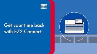 Get your time back with EZ2 Connect  Automated nucleic acid extraction technology [upl. by Rehpotsirahc]