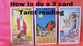 How to do a 3 card Tarot Reading  Mini Lesson [upl. by Lenna]