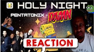 GOOD LAWD JESUS😭 PENTATONIX  O Holy Night  Best Version Of This Song EVAA  BOOMIN REACTION [upl. by Donnamarie]