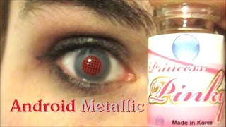 Review  Princess Pinky Cosplay Android Metallic Lenses [upl. by Selda467]