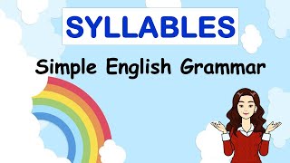 Syllables  English Grammar amp Composition  English Master Class  Orchids eLearning [upl. by Aerda]