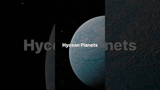 Diving into the Hycean Planets The Next Frontier in the Search for Extraterrestrial Life space [upl. by Wiley]