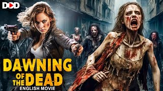 DAWNING OF THE DEAD  Hollywood English Zombie Horror Movie [upl. by Harberd]