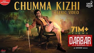 DARBAR Tamil  Chumma Kizhi Lyric Video  Rajinikanth  AR Murugadoss  Anirudh  Subaskaran [upl. by Valene]