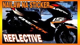 NAILAW NA STICKER  3M REFLECTIVE YAMAHA AEROX 155cc  INSTALLATION  MOTOVLOG [upl. by Ryan]