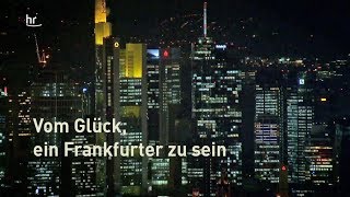 Vom Glück ein Frankfurter zu sein 1 [upl. by Ahsatam853]