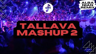 AsxLiLabeats  TALLAVA MASHUP 2 Do ti kallim amp O kur e pash [upl. by Nirrak69]