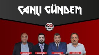 CANLI GÜNDEM CAN TAŞKIN  CEMİL ÇÖLOĞLU  YAVUZ AKKUŞ  CANER DEMİR [upl. by Fraase330]