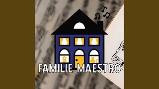 Familie Maestro [upl. by Fonz]