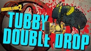 Borderlands 2  Tubby Drops Legendary amp Pearl TOGETHER [upl. by Tarra355]