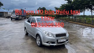 Aveo 2015 bản đủ K taxi 150tr tội gì đi i10 bản thiếu taxi làm gì Sendan 0935906360 [upl. by Tatiana]