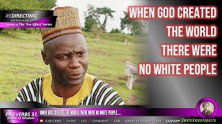 When God created the world there were no white people [upl. by Ayekahs]