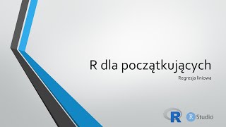 7 R dla początkujących  regresja liniowa [upl. by Harak]