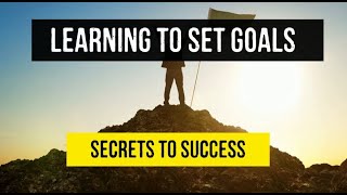 SMART Goals  Setting Goals  Learning How to Set Goals [upl. by Hatokad]