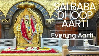 Sai Baba Dhoop Aarti Evening Aarti of Pujya Sri Sai Baba Pramod Medhi  Original Aarti [upl. by Alemat]