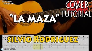 La Maza  Silvio Rodriguez  Introduccion CoverTutorial Guitarra [upl. by Begga]