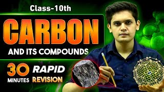 Carbon and its Compounds in 30 Minutes🔥 Class 10th  Rapid Revision  Prashant Kirad [upl. by Nodal517]