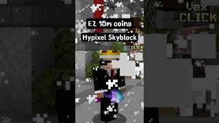 หาเงิน EZ 15m hypixelskyblock hypixel minecraft [upl. by February]