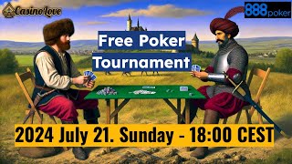 Free Poker Tournament Freeroll at 888 Poker  2024 July 21 Sunday 1800 CEST [upl. by Hoshi]