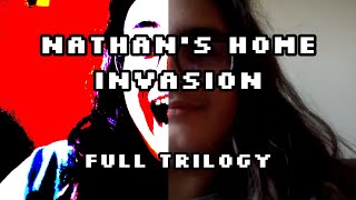 Short Films  Nathans Home Invasion Full Trilogy [upl. by Llednew579]