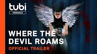 Where the Devil Roams  Official Trailer  A Tubi Original [upl. by Emmi757]