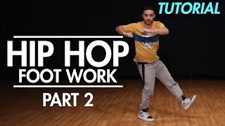 How to do Hip Hop Footwork Part 2  Hip Hop Dance Moves Tutorial  Mihran Kirakosian [upl. by Yorztif]