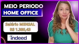 👩‍💻 TRABALHO HOME OFFICE MEIO PERÍODO Ensino médio   Benefícios  Vaga 100 Remota [upl. by Faludi]