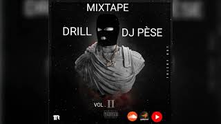 MIXTAPE DRILL VOL2 By DJ PÈSE  drill 🎧🎧🎧 [upl. by Marin463]