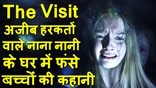 The Visit 2015 Movie Explained In Hindi  Facts  Best Psychological Horror  Nightmare Insight [upl. by Latif]