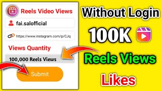 How To Increase Reels Views On Instagram  Without Login  Reels Views Kaise Badhaye [upl. by Aratihc]