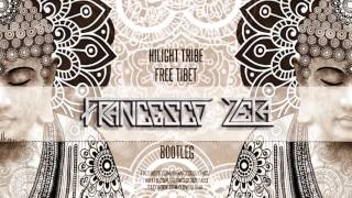 Free Tibet  Francesco Zeta Bootleg [upl. by Fidelity465]