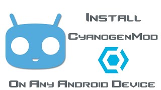 Install CyanogenMod  Any Android Device  Without Rooting Or Installing a Custom Recovery [upl. by Godden647]