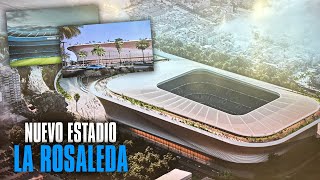 NUEVO ESTADIO de LA ROSALEDA  Todos los detalles y mi opinión [upl. by Nilpik]