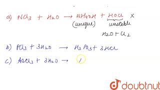 Which of the following trihalides give unique products on hydrolysis [upl. by Moshell]