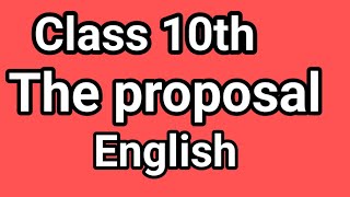 The proposal summary class 10th EnglishShubhStudyRoom [upl. by Aehsal]