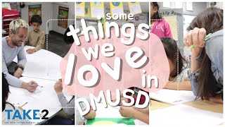 Take 2  February 14 2024  What We Love in DMUSD [upl. by Auohc136]