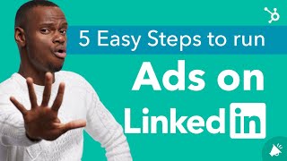 How to Run ads on Linkedin In 5 Easy Steps  HubSpot [upl. by Dareece]