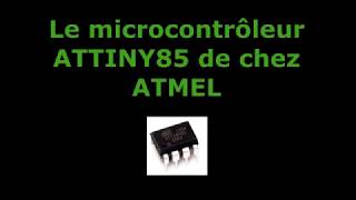 Arduino ATtiny85 Tuto FRANCAIS [upl. by Brufsky501]