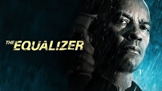 The Equalizer Full Movie 2014 Review  Denzel Washington  Marton Csokas [upl. by Anyak214]