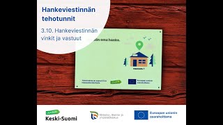 Hankeviestinnän tehotunti Viestinnän vinkit ja vastuut [upl. by Gratia]