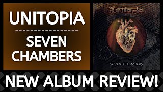 Unitopia  Seven Chambers REVIEW  New Album Spotlight [upl. by Ahseken]