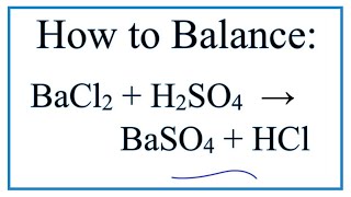 How to Balance BaCl2  H2SO4  BaSO4  HCl Barium chloride  Sulfuric acid [upl. by Animar229]