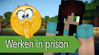 WERKEN IN DE PRISON  minetopia 2018  2 [upl. by Wons]