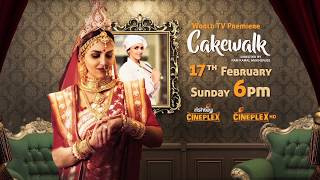 Rishtey Cineplex presents World Television Premiere  Cakewalk on 17th February at 6 pm  Promo [upl. by Nayr85]