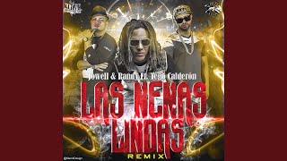 Las Nenas Lindas Remix [upl. by Doloritas]