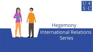 Hegemony Domination and Influence  International Relations Series  Academy 4 Social Change [upl. by Apple154]