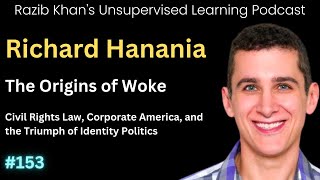 Richard Hanania The Origins of Woke [upl. by Anahs]