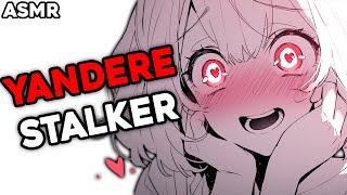 Yandere Stalker Breaks In For Cuddles ASMR [upl. by Allisurd921]