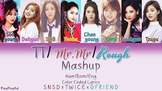 TWICESNSDGFriend  TTMrMrRough Mashup by MIGGY SMALLZ HanRomEng Color Coded Lyr [upl. by Merola]