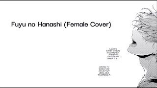 Fuyu no Hanashi Mafuyus Song  Given Higher Female Cover  Slowed 冬のはなし [upl. by Adnoma845]